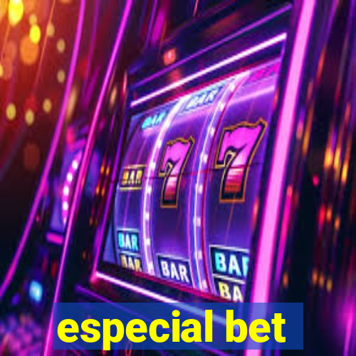 especial bet